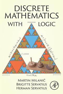 Discrete Mathematics With Logic (eBook, ePUB) - Milanic, Martin; Servatius, Brigitte; Servatius, Herman