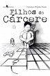 Filhos do Cárcere (eBook, ePUB) - Bild 1