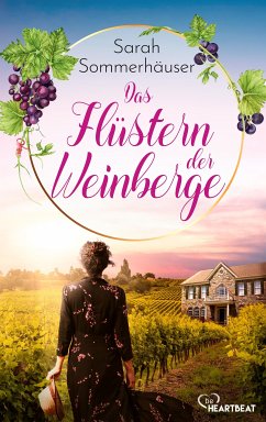 Das Flüstern der Weinberge (eBook, ePUB) - Sommerhäuser, Sarah