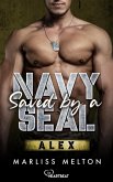 Alex / Saved by a Navy SEAL Bd.4 (eBook, ePUB)