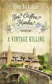 Tea? Coffee? Murder! - A Vintage Killing (eBook, ePUB)