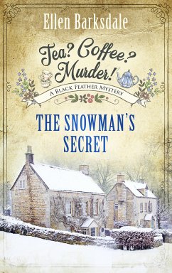 Tea? Coffee? Murder! - The Snowman’s Secret (eBook, ePUB) - Barksdale, Ellen