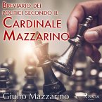 Breviario dei politici secondo il Cardinale Mazzarino (MP3-Download)