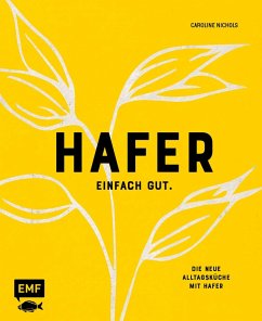 Cover Hafer - Einfach gut. Die neue Alltagsküche mit Hafer  (Mängelexemplar)