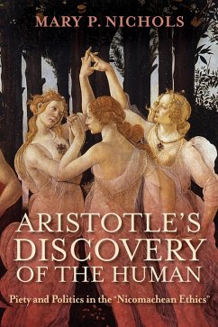 Aristotle's Discovery of the Human (eBook, ePUB) - Nichols, Mary P.