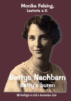 Bettys Nachbarn - Betty's buren (eBook, ePUB)