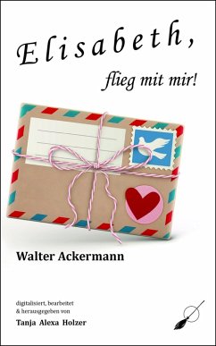 Cover Elisabeth, flieg mit mir! (eBook, ePUB)