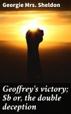 Geoffrey's victory; or, the double deception (eBook, ePUB)