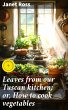 Leaves from our Tuscan kitchen; or, How... - Bild 1