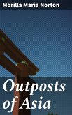 Outposts of Asia (eBook, ePUB)