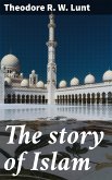 The story of Islam (eBook, ePUB)