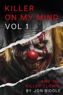 Cover John Wayne Gacy and the Killer Clown (Murder on my mind Vol 1, #1) (eBook, ePUB)