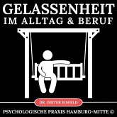 Gelassenheit im Alltag & Beruf (MP3-Download)