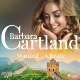 Wanted - A Bride (Barbara Cartland's Pink Collection 125) (MP3-Download) Wanted - A Bride (Barbara Cartland's Pink Collection 125) (MP3-Download)