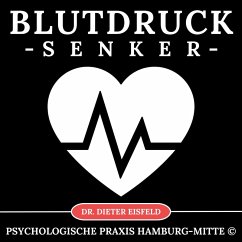 Blutdruck-Senker (MP3-Download) - Eisfeld, Dr. Dieter