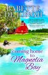 Coming Home to Magnolia Bay (Welcome to... - Bild 1
