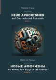 Neue Aphorismen auf Deutsch und Russisch. Band 2. . 2.