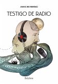 Testigo de radio (eBook, ePUB)