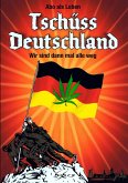 Tschüss Deutschland (eBook, ePUB)