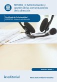 Administración y gestión de las comunicaciones de la dirección. ADGG0108 (eBook, ePUB)