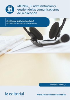 Administración y gestión de las comunicaciones de la dirección. ADGG0108 (eBook, ePUB) - Sorlózano González, María José