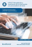 Recopilación y tratamiento de la información con procesadores de texto. ADGG0108 (eBook, ePUB)