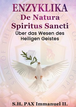 ENZYKLIKA De Natura Spiritus Sancti - Immanuel II., PAX