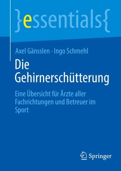 Die Gehirnerschütterung - Gänsslen, Axel;Schmehl, Ingo