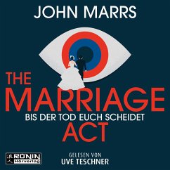The Marriage Act - Marrs, John