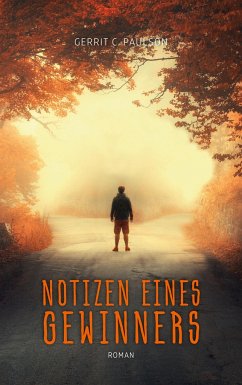 Notizen eines Gewinners - Paulson, Gerrit C.