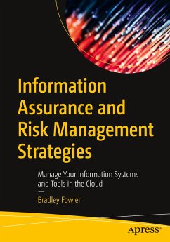 Information Assurance and Risk Management Strategies - Fowler, Bradley
