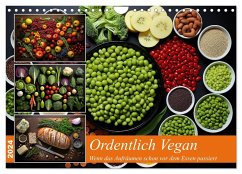 Ordentlich Vegan (Wandkalender 2024 DIN A4 quer), CALVENDO Monatskalender