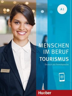 Menschen im Beruf - Tourismus A1 - Schümann, Anja;Schurig, Cordula;Werff, Frauke van der