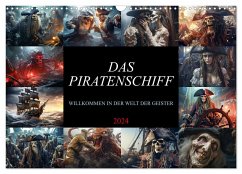 Das Piratenschiff - Willkommen in der Welt der Geister (Wandkalender 2024 DIN A3 quer), CALVENDO Monatskalender