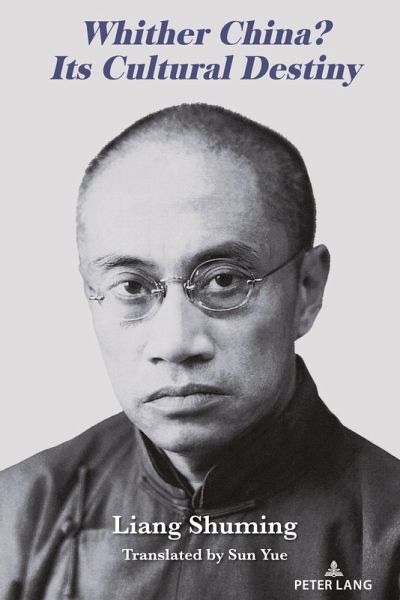 Whither China? Its Cultural Destiny Whither China? Its Cultural Destiny