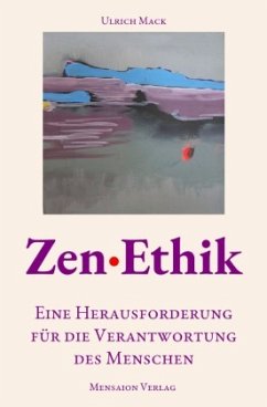 Zen·Ethik - Mack, Ulrich