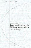 Tanz und kulturelle Bildung erforschen (eBook, PDF)