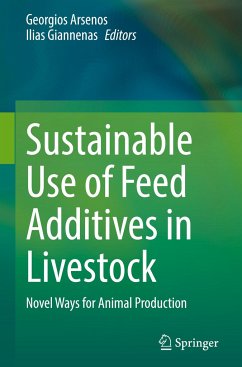 Sustainable Use of Feed Additives in Livestock