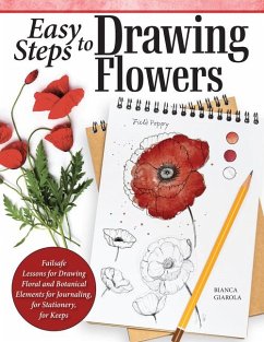 Easy Steps to Drawing Flowers - Giarola, Bianca