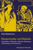 Rassenmutter und Rebellin (eBook, PDF)