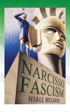 Narcisso-Fascism - Mclaren, Niall