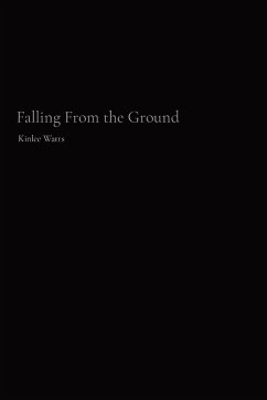 Falling From the Ground - Watts, Kinlee