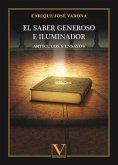 El saber generoso e iluminador : artículos y ensayos