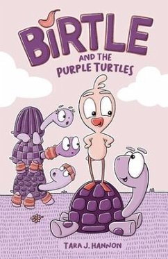 Birtle and the Purple Turtles - Hannon, Tara J.