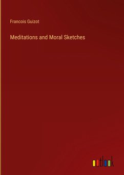 Meditations and Moral Sketches