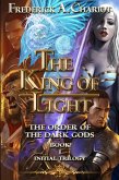The King of Light the Order of the Dark Gods (Initial Trilogy Book 1) (eBook, ePUB)