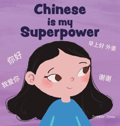 Chinese is My Superpower - Jones, Jennifer