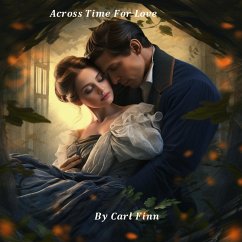 Cover Across Time For Love (eBook, ePUB)