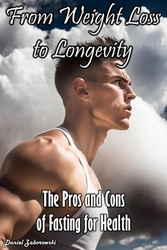 From Weight Loss to Longevity (eBook, ePUB) - Zaborowski, Daniel