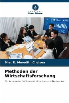 Methoden der Wirtschaftsforschung - Chelsea, Mrs. R. Meredith